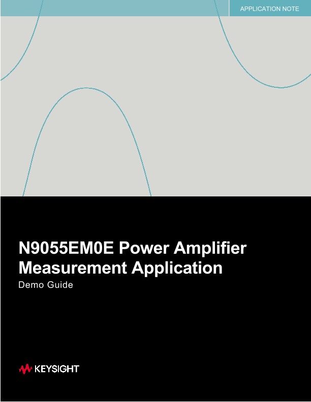 N9055EM0E Power Amplifier Measurement Application Demo Guide PDF Asset